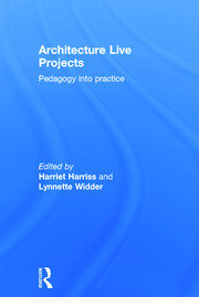 Architecture Live Projects: Pedagogy into Practice book cover