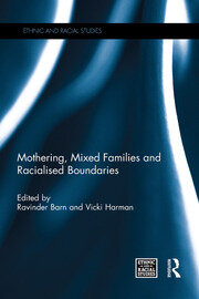 Mothering, Mixed Families and Racialised Boundaries book cover