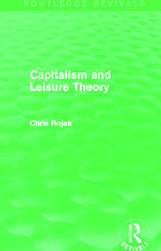 Capitalism and Leisure Theory (Routledge Revivals) book cover