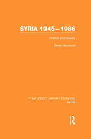 Syria 1945-1986: Politics and Society book cover
