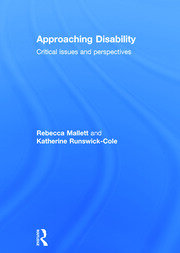Approaching Disability: Critical issues and perspectives book cover