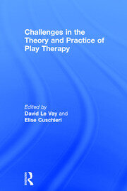Challenges in the Theory and Practice of Play Therapy book cover