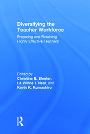 Diversifying the Teacher Workforce: Preparing and Retaining Highly Effective Teachers book cover