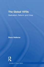 The Global 1970s: Radicalism, Reform, and Crisis book cover