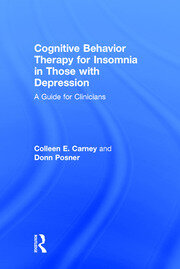 Cognitive Behavior Therapy for Insomnia in Those with Depression: A Guide for Clinicians book cover
