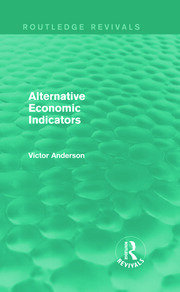 Alternative Economic Indicators (Routledge Revivals) book cover
