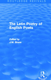 The Latin Poetry of English Poets (Routledge Revivals) book cover