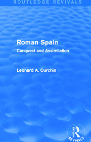 Roman Spain (Routledge Revivals): Conquest and Assimilation book cover