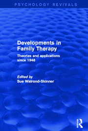 Developments in Family Therapy: Theories and Applications Since 1948 book cover