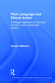 Plain Language and Ethical Action: A Dialogic Approach to Technical Content in the 21st Century book cover