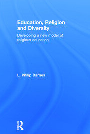 Education, Religion and Diversity: Developing a new model of religious education book cover
