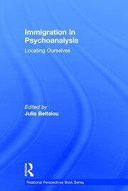 Immigration in Psychoanalysis: Locating Ourselves book cover