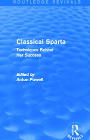 Classical Sparta (Routledge Revivals): Techniques Behind Her Success book cover