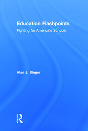 Education Flashpoints: Fighting for America’s Schools book cover