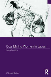 Coal-Mining Women in Japan: Heavy Burdens book cover