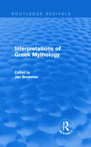 Interpretations of Greek Mythology (Routledge Revivals) book cover
