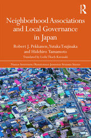 Neighborhood Associations and Local Governance in Japan book cover