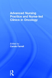 Advanced Nursing Practice and Nurse-led Clinics in Oncology book cover