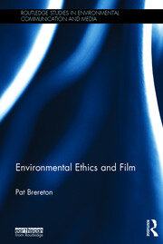 Environmental Ethics and Film book cover