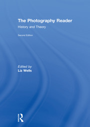 The Photography Reader: History and Theory book cover