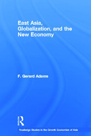 East Asia, Globalization and the New Economy book cover
