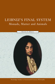 Leibniz's Final System: Monads, Matter, and Animals book cover
