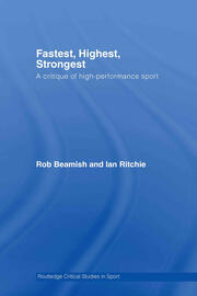 Fastest, Highest, Strongest: A Critique of High-Performance Sport book cover
