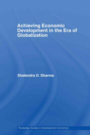 Achieving Economic Development in the Era of Globalization book cover