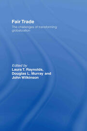 Fair Trade: The Challenges of Transforming Globalization book cover