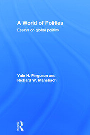 A World of Polities: Essays on Global Politics book cover