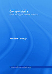 Olympic Media: Inside the Biggest Show on Television book cover