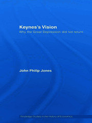 Keynes's Vision: Why the Great Depression did not Return book cover
