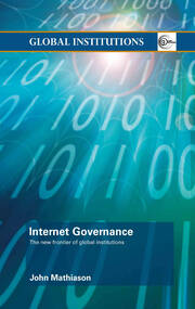 Internet Governance: The New Frontier of Global Institutions book cover
