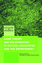 Game Theory and Policy Making in Natural Resources and the Environment book cover