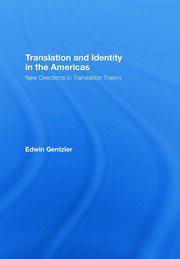 Translation and Identity in the Americas: New Directions in Translation Theory book cover