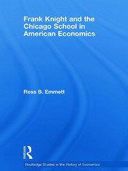 Frank Knight and the Chicago School in American Economics book cover