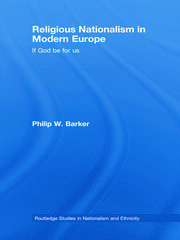 Religious Nationalism in Modern Europe: If God be for Us book cover