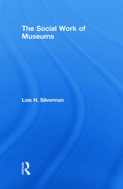 The Social Work of Museums book cover