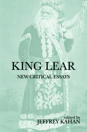 King Lear: New Critical Essays book cover