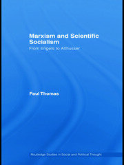 Marxism & Scientific Socialism: From Engels to Althusser book cover