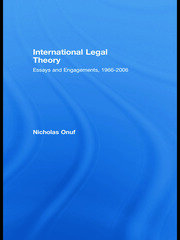 International Legal Theory: Essays and engagements, 1966-2006 book cover