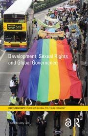 Development, Sexual Rights and Global Governance book cover