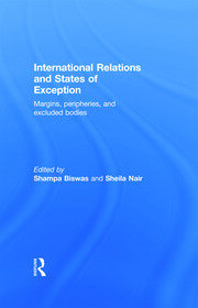 International Relations and States of Exception: Margins, Peripheries, and Excluded Bodies book cover