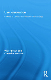 User-Innovation: Barriers to Democratization and IP Licensing book cover
