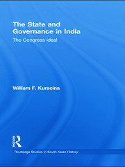 The State and Governance in India: The Congress Ideal book cover