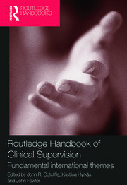 Routledge Handbook of Clinical Supervision: Fundamental International Themes book cover