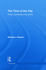 The Time of the City: Politics, philosophy and genre book cover