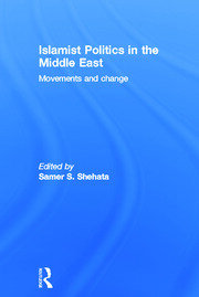 Islamist Politics in the Middle East: Movements and Change book cover