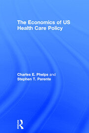 The Economics of US Health Care Policy book cover