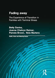 Fading away: The Experience of Transition in Families with Terminal Illness book cover